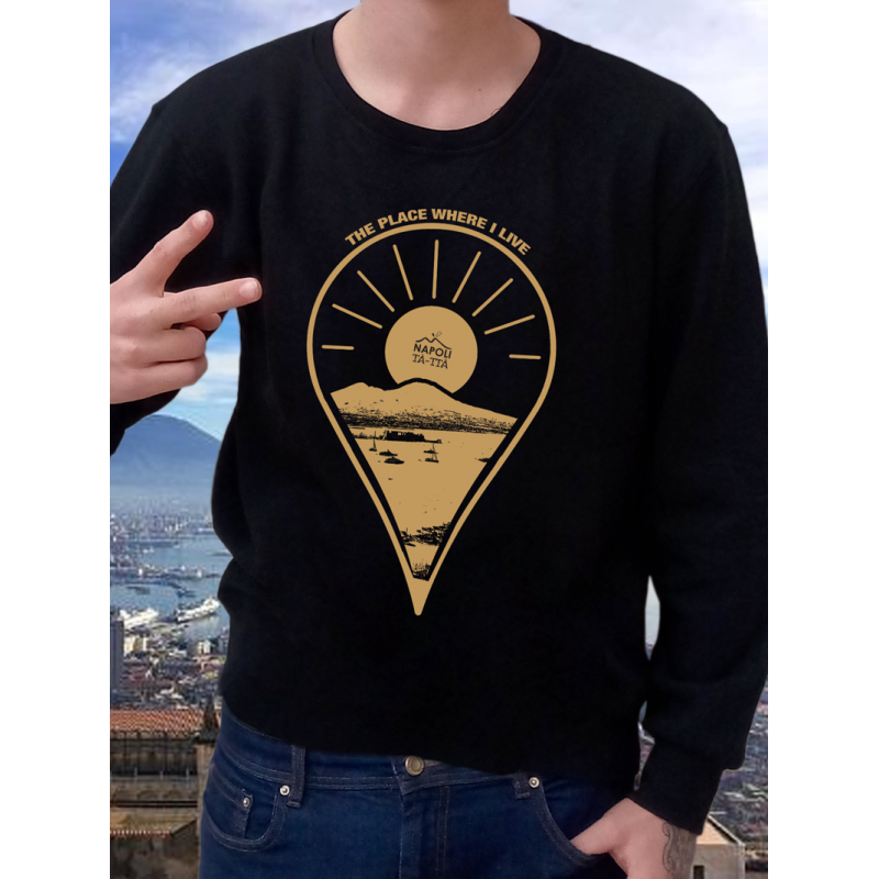 The Place where I live Sweatshirt – Naples in your heart