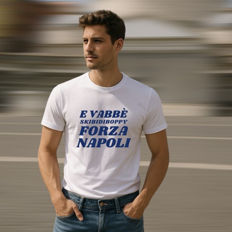E vabbè skibidiboppy forza Napoli, T-Shirt Unisex E vabbè skibidiboppy forza Napoli, T-Shirt Unisex