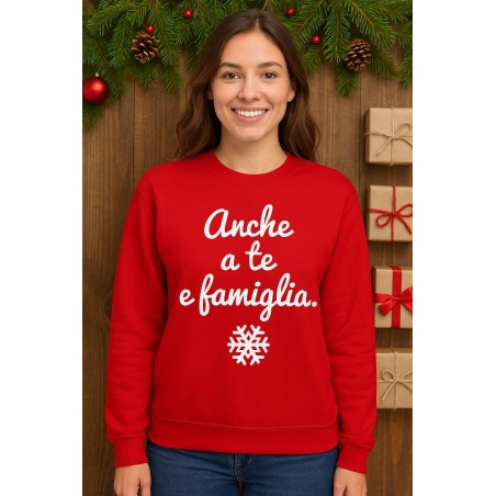 Anche a te e famiglia, Felpa