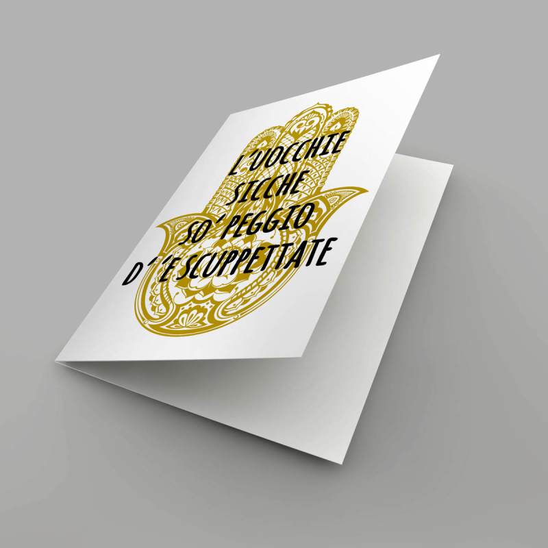 Uocchie sicche, Neapolitan Greeting Card